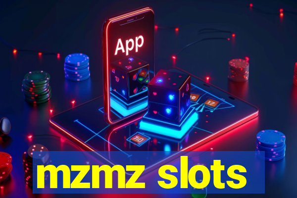 mzmz slots